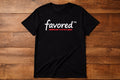 Favored Branded T-shirt - Original Design